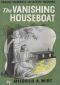 [Penny Parker Mystery Stories 02] • The Vanishing Houseboat